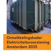 Ontwikkelingskader Elektriciteitsvoorziening Amsterdam 2035